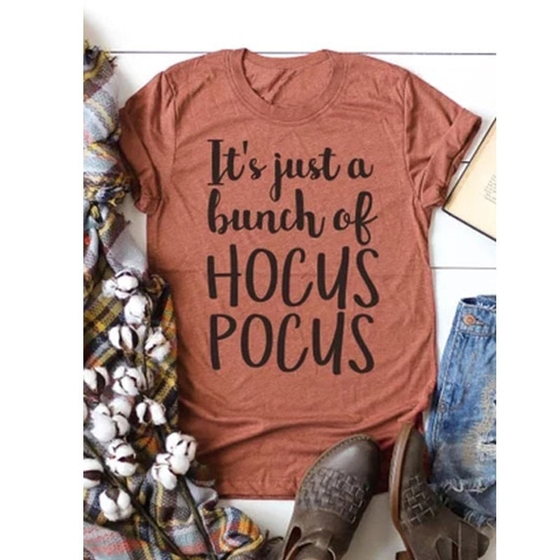 Women t-shirt letter printing graphic tees shirt it's just a bunch of hocus pocus womens cute summer female tee tshirts